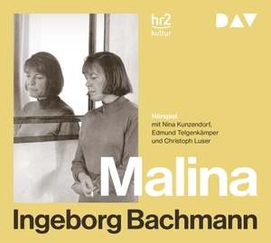 Bachmann, Ingeborg. Malina - Hörspiel mit Nina Kunzendorfer, Edmund Telgenkämper und Christoph Luser (2 CDs). Audio Verlag Der GmbH, 2020.
