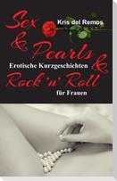 Sex & Pearls & Rock ¿n¿ Roll