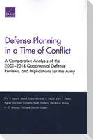 Defense Planning in a Time of Conflict