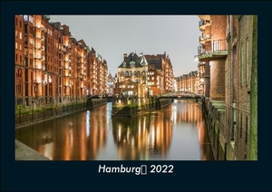 Tobias Becker. Hamburg 2022 Fotokalender DIN A5 - Monatskalender mit Bild-Motiven aus Orten und Städten, Ländern und Kontinenten. Vero Kalender, 2022.