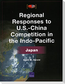 Regional Responses to U.S.-China Competition in the Indo-Pacific