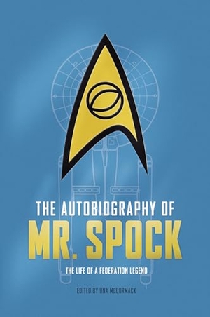 McCormack, Una. The Autobiography of Mr. Spock - The Life of a Federation Legend. Titan, 2021.