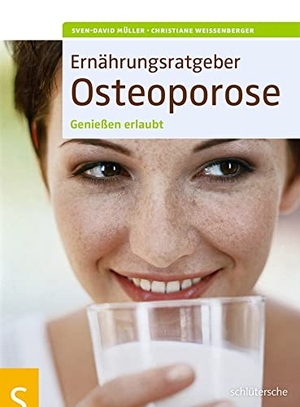 Müller, Sven-David / Christiane Weißenberger. Ernährungsratgeber Osteoporose. Schlütersche Verlag, 2013.
