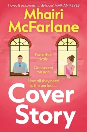 McFarlane, Mhairi. Cover Story. Harper Collins Publ. UK, 2025.