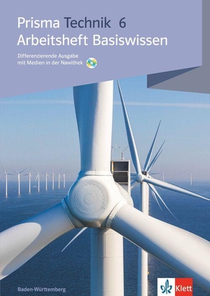 Prisma Technik. Arbeitsheft Klasse 6. Differenzierende Ausgabe Baden-Württemberg - Arbeitsheft Klasse 6. Klett Ernst /Schulbuch, 2026.