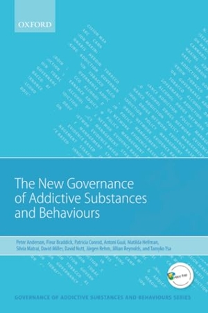 Anderson, Peter / Reynolds, Jillian et al. New Governance of Addictive Substances and Behaviours. Oxford University Press, 2017.