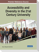Accessibility and Diversity in the 21st Century University