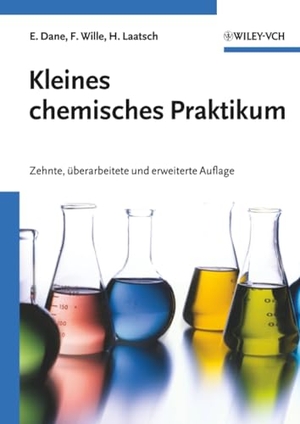 Dane, Elisabeth / Wille, Franz et al. Kleines chemisches Praktikum. Wiley-VCH GmbH, 2004.