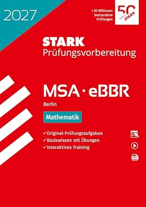 STARK Mathematik - MSA/eBBR 2027 Berlin - Prüfungsvorbereitung. Stark Verlag GmbH, 2026.