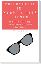 Philosophie in Woody Allens Filmen