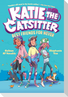 Katie the Catsitter 2: Best Friends for Never