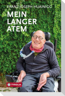 Mein langer Atem