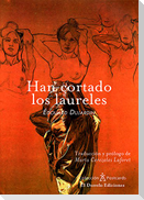 Han cortado los laureles