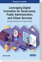 Leveraging Digital Innovation for Governance, Public Administration, and Citizen Services