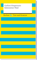 Bahnwärter Thiel. Textausgabe mit Kommentar und Materialien