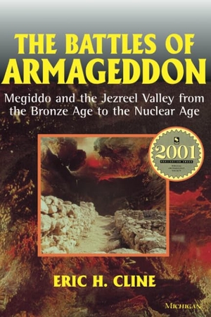 Cline, Eric H.. The Battles of Armageddon - Megiddo and the Jezreel Valley from the Bronze Age to the Nuclear Age. The University of Michigan Press, 2002.