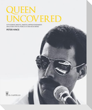 Queen uncovered