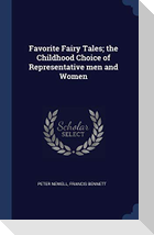 Favorite Fairy Tales; the Childhood Choice of Representative men and Women