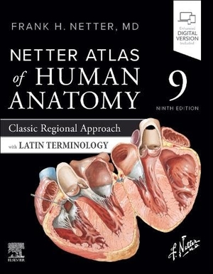 Netter, Frank H. Netter Atlas of Human Anatomy: Classic Regional Approach with Latin Terminology. Elsevier LTD, 2026.