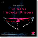 Der Pfad des friedvollen Kriegers