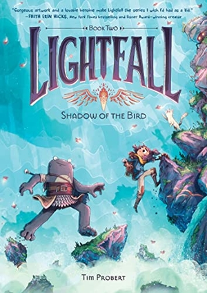 Probert, Tim. Lightfall - Shadow of the Bird : A Graphic Novel. Thomas Nelson, 2022.
