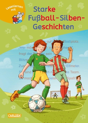 Butschkow, Ralf / Imke Rudel. LESEMAUS zum Lesenlernen Sammelbände: Starke Fußball-Silben-Geschichten - 3 Geschichten in 1 Band | Lesetexte mit farbiger Silbenmarkierung. Carlsen Verlag GmbH, 2024.
