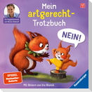 Mein artgerecht-Trotzbuch: Nein!