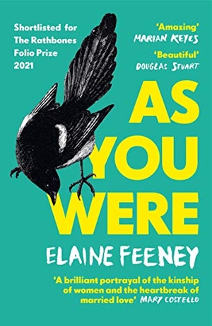 Feeney, Elaine. As You Were. Random House UK Ltd, 2021.