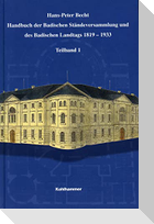 Handbuch der Badischen Ständeversammlung und des Badischen Landtags 1819-1933