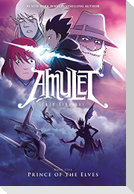 Prince of the Elves: A Graphic Novel (Amulet #5)