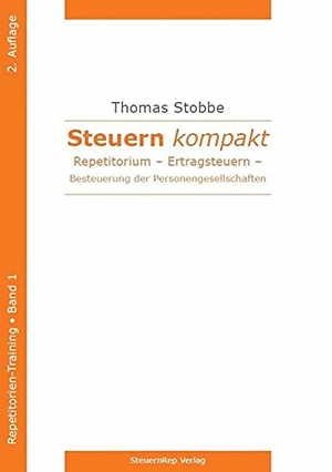 Stobbe, Thomas. Steuern kompakt. Repetitorium. - Ertragsteuern - Besteuerung der Personengesellschaften.. Wissenschaft & Praxis, 2021.