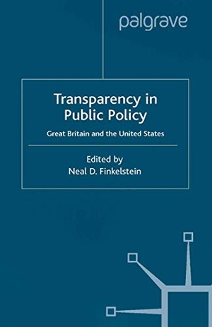Finkelstein, N. (Hrsg.). Transparency in Public Policy - Great Britain and the United States. Palgrave Macmillan, 2000.