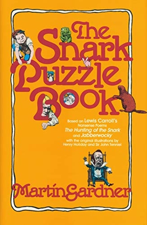 Gardner, Martin. The Snark Puzzle Book. Globe Pequot Publishing Group Inc, 1990.