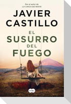 El Susurro del Fuego / The Whisper of Fire