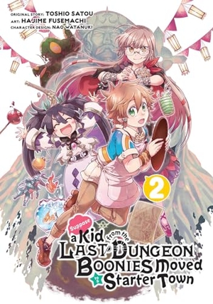 Satou, Toshio / Hajime Fusemachi. Suppose a Kid from the Last Dungeon Boonies Moved to a Starter Town 02 (Manga). Square Enix, 2020.
