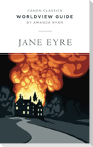 Worldview Guide for Jane Eyre