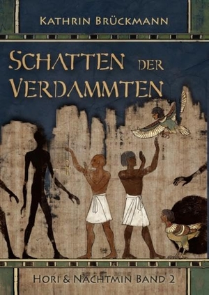 Brückmann, Kathrin. Schatten der Verdammten. Books on Demand, 2017.