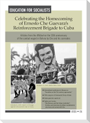 Celebrating the Homecoming of Ernesto Che Guevara's Reinforcement Brigade to Cuba