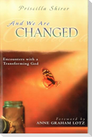 And We Are Changed