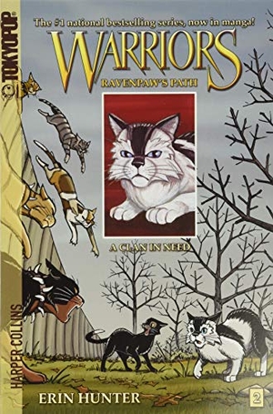 Hunter, Erin. Warriors - Ravenpaw's Path #2: A Clan in Need. Thomas Nelson, 2010.