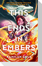 This Ends in Embers