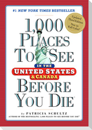 1,000 Places to See in the United States and Canada Before You Die