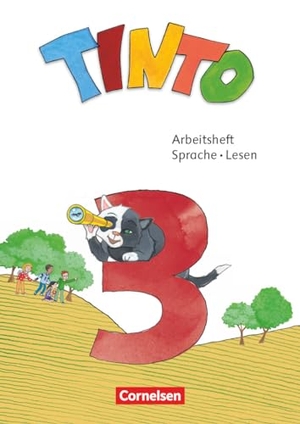 Aschenbrandt, Stephanie / Daugs, Helge et al. Tinto Sprachlesebuch 3. Schuljahr - Arbeitsheft Sprache und Lesen. Cornelsen Verlag GmbH, 2020.