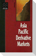 Asia Pacific Derivative Markets