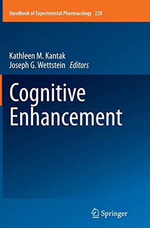 Wettstein, Joseph G. / Kathleen M. Kantak (Hrsg.). Cognitive Enhancement. Springer International Publishing, 2016.