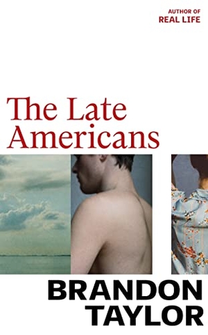 Taylor, Brandon. The Late Americans. Random House UK Ltd, 2023.