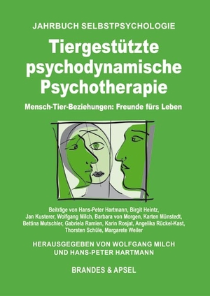 Milch, Wolfgang / Hans-Peter Hartmann (Hrsg.). Tiergestützte psychodynamische Psychotherapie - Mensch-Tier-Beziehungen: Freunde fürs Leben. Brandes + Apsel Verlag Gm, 2024.