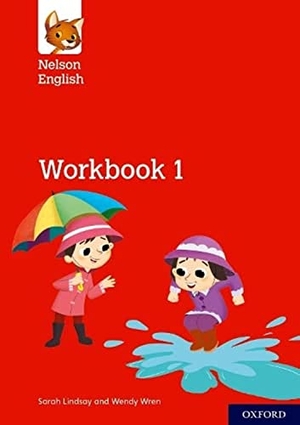 Lindsay, Sarah / Wendy Wren. Nelson English: Year 1/Primary 2: Workbook 1. Oxford University Press, 2018.