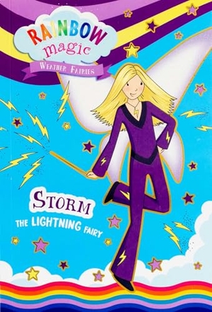 Meadows, Daisy. Rainbow Magic Weather Fairies #6: Storm the Lightning Fairy. Silver Dolphin Books, 2025.