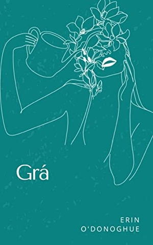 O'Donoghue, Erin. Grá. Libresco Feeds Private Limited, 2023.